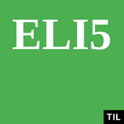 Podcast TIL: ELI5