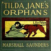 Podcast 'Tilda Jane's Orphans by Marshall Saunders