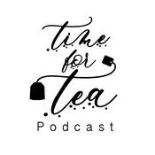 Podcast Time for Tea Podcast