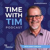 Podcast Time with Tim Fletcher