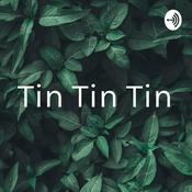 Podcast tin tin tin