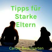 Podcast Tipps für Starke Eltern