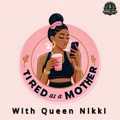 Podcast Tired as a Mother