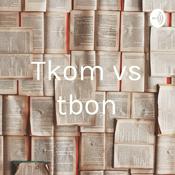 Podcast Tkom vs tbon
