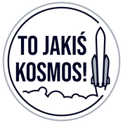 Podcast To Jakiś Kosmos!