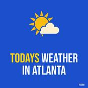 Podcast Todays weather in Atlanta