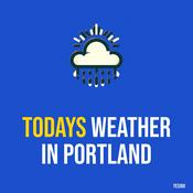 Podcast Todays weather in Portland