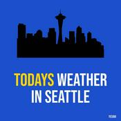Podcast Todays weather in Seattle