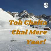 Podcast Toh Chalta Chal Mere Yaar!