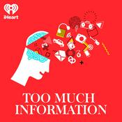 Podcast Too Much Information