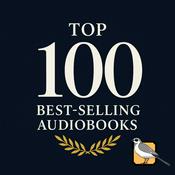 Podcast Top 100 Best-Selling Audiobooks