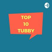 Podcast Top Ten Tubby
