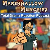 Podcast Total Drama Island Reaction Podcast - Marshmallow Munchies
