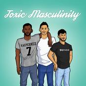Podcast Toxic Masculinity