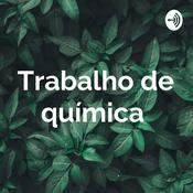 Podcast Trabalho de química