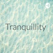Podcast Tranquillity