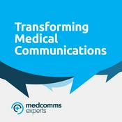 Podcast Transforming Medical Communications