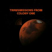 Transmissions From Colony One