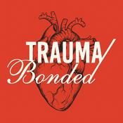 Podcast Trauma Bonded