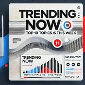 Podcast Trending Now: Top 10 Topics This Week