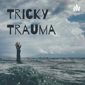 Podcast Tricky Trauma