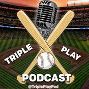 Podcast Triple Play Podcast