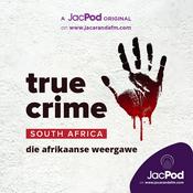 Podcast True Crime South Africa – die Afrikaanse weergawe