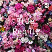 Podcast True Reality