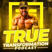 Podcast True Transformation Podcast