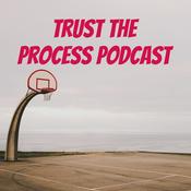 Podcast Trust the Process Podcast