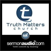 Podcast Truth Matters Church