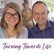 Podcast Turning Towards Life - a Thirdspace podcast