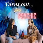 Podcast Turns Out She's Psychic.