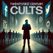 Podcast Twenty-First Century Cults