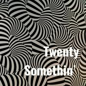 Podcast Twenty Somethin’