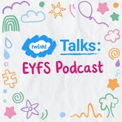 Podcast Twinkl Talks: EYFS
