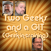 Podcast Two Geeks and a GIT Classic Movie Reviews
