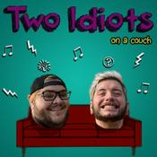 Podcast Two Idiots on a Couch