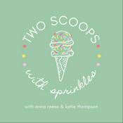 Podcast Two Scoops with Sprinkles