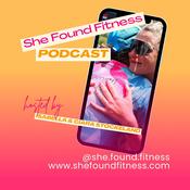Podcast She Found Fitness