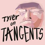 Podcast Tyler on Tangets