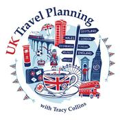 Podcast UK Travel Planning