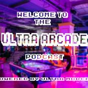 Podcast Ultra Arcade Podcast