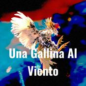 Podcast Una Gallina Al Viento