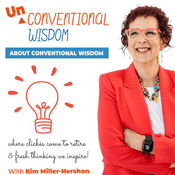 Podcast Unconventional Wisdom About Conventional Wisdom