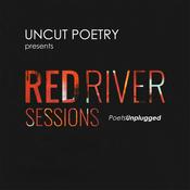 Podcast Uncut Poetry presents Red River Sessions