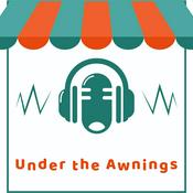Podcast Under the Awnings Podcast