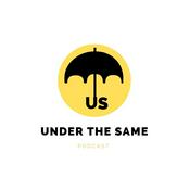 Podcast Under the Same