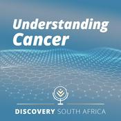 Podcast Understanding Cancer