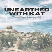Podcast UnEarthed with Kat